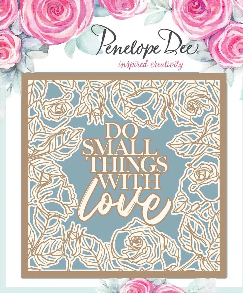 Penelope Dee Chipboard: Rose Garnet Do Small Things With Love Frame