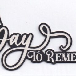 Scrap Collections Chipboard: A Day to Remember – Header